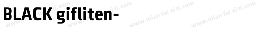 BLACK gifliten字体转换